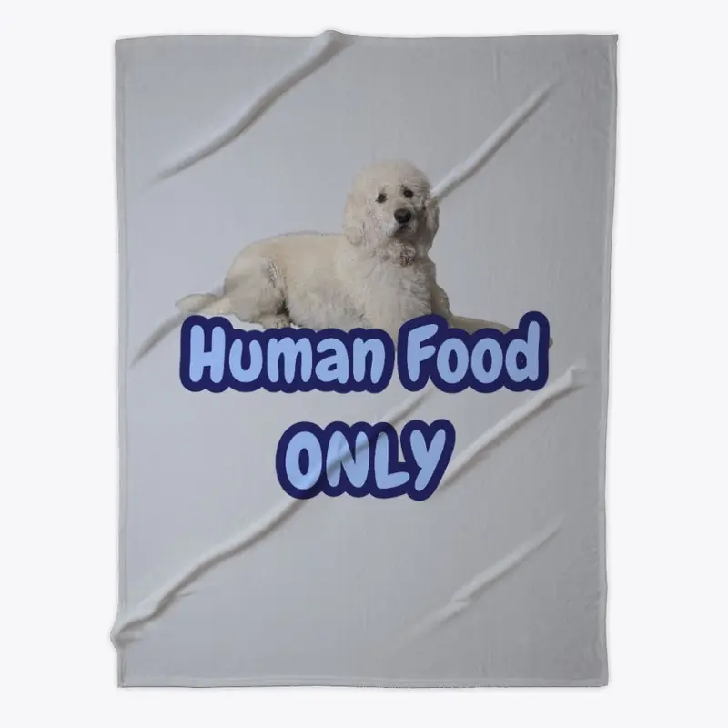 Human Food ONLY