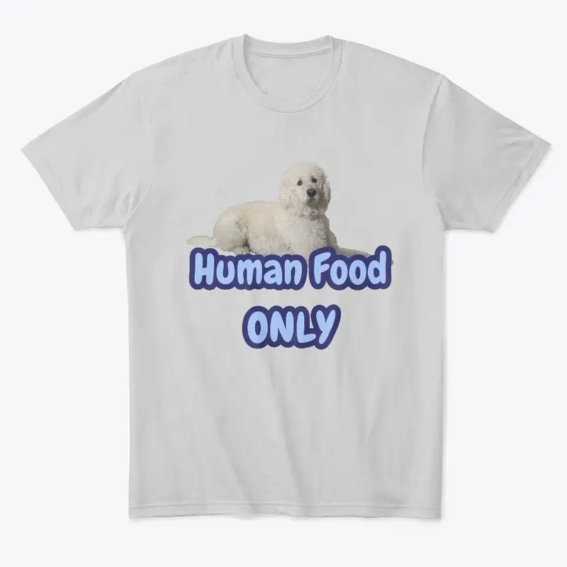 Human Food ONLY