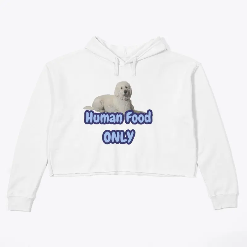 Human Food ONLY